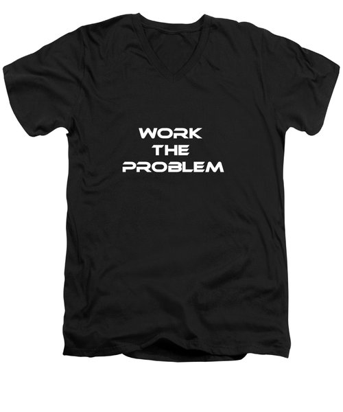 Work Men's V-Neck T-Shirt featuring the digital art Work The Problem The Martian Tee by Edward Fielding