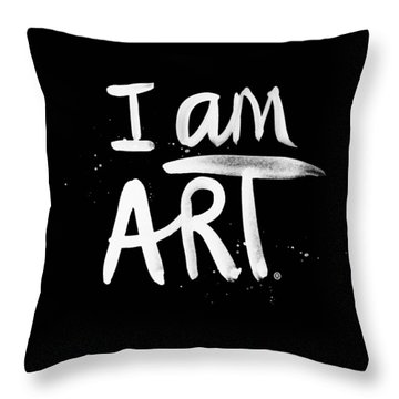 I Am Art- Painted Throw Pillow