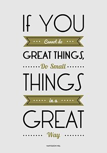 Wall Art - Digital Art - Do Small Things In A Great Way Napoleon Hill Motivational Quotes Poster by Lab No 4 - The Quotography Department