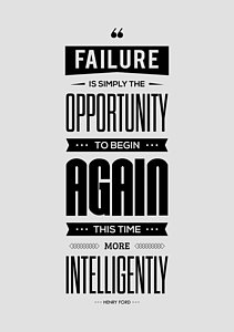 Wall Art - Digital Art - Failure Is Simply The Opportunity Henry Ford Success Quotes Poster by Lab No 4 - The Quotography Department