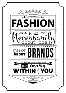 Wall Art - Digital Art - Fashion  Is Not Necessarily  Typography Art Quotes Poster by Lab No 4 - The Quotography Department