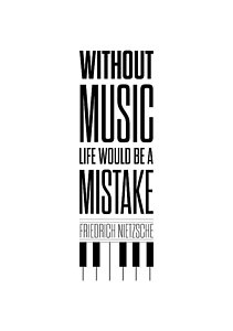 Wall Art - Digital Art - Friedrich Nietzsche Life Music Quotes Poster by Lab No 4 - The Quotography Department