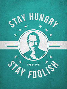 Wall Art - Digital Art - Stay Hungry Stay Foolish - Turquoise by Aged Pixel