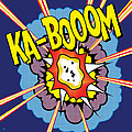 Ka-Boom 2 by Gary Grayson