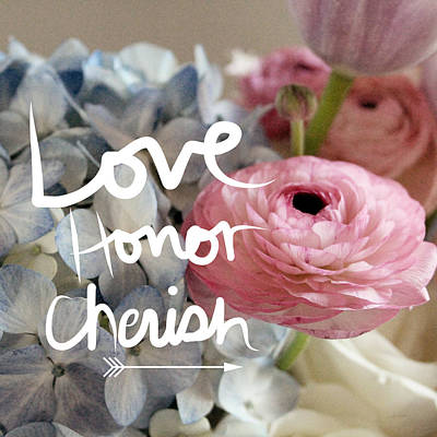 Wall Art - Photograph - Love Honor Cherish by Linda Woods