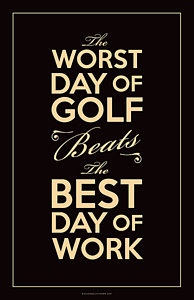 Sports Wall Art - Digital Art - Golf Day Quote by Mark Kingsley Brown